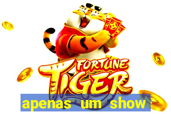 apenas um show pancadaria 2